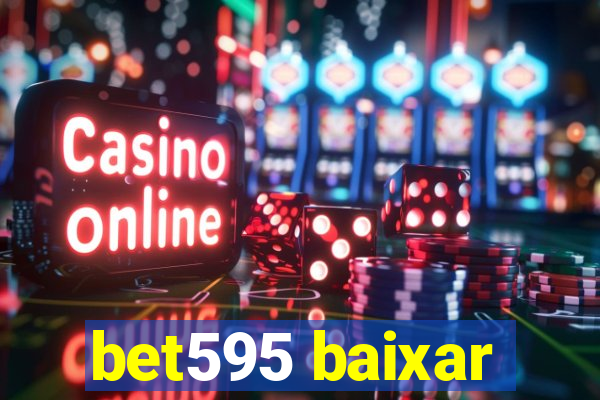 bet595 baixar